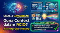 Bagian “Context” dalam konsep RCIO digunakan untuk Bagian “Context” dalam konsep RCIO digunakan untuk