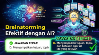 Dalam proses brainstorming ide menggunakan AI, langkah yang paling efektif adalah Dalam proses brainstorming ide menggunakan AI, langkah yang paling efektif adalah