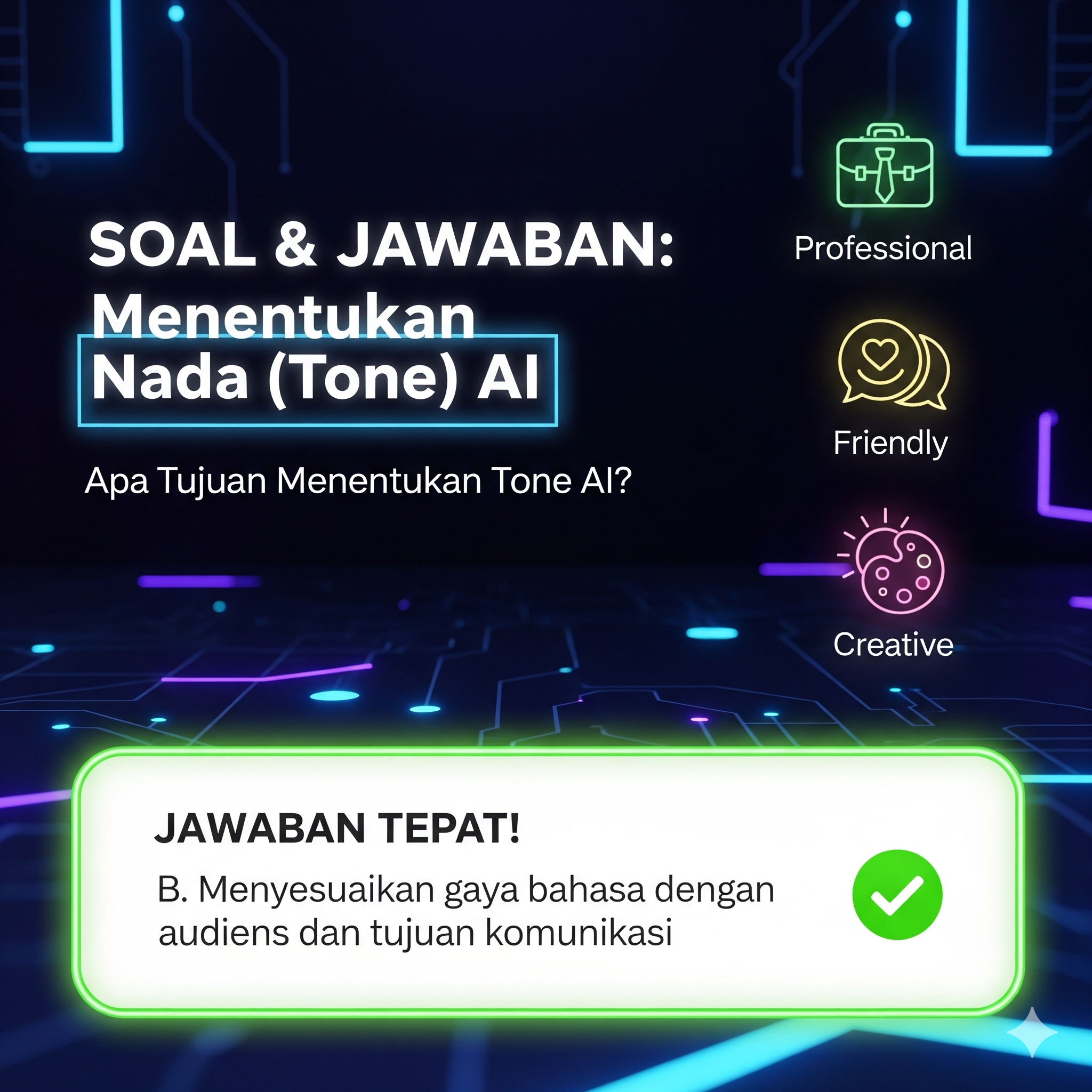 Menentukan nada (tone) dalam penggunaan AI bertujuan untuk Menentukan nada (tone) dalam penggunaan AI bertujuan untuk